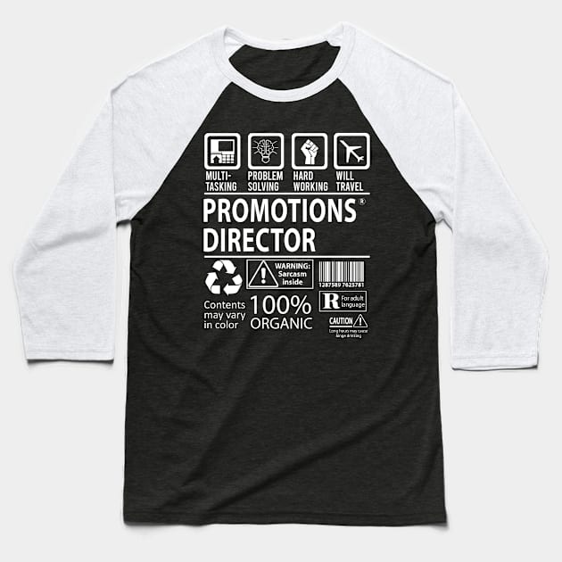 Promotions Director T Shirt - MultiTasking Certified Job Gift Item Tee Baseball T-Shirt by Aquastal